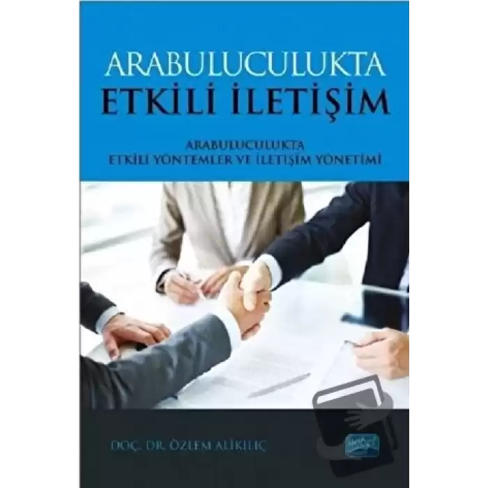 Arabuluculukta Etkili İletişim - Arabuluculukta Etkili Yöntemler ve İletişim Yönetimi