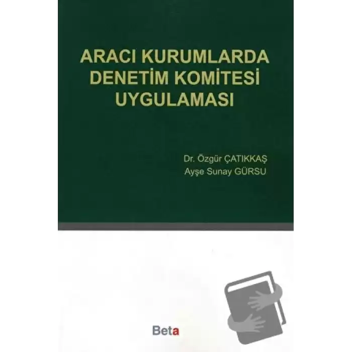 Aracı Kurumlarda Denetim Komitesi Uygulaması