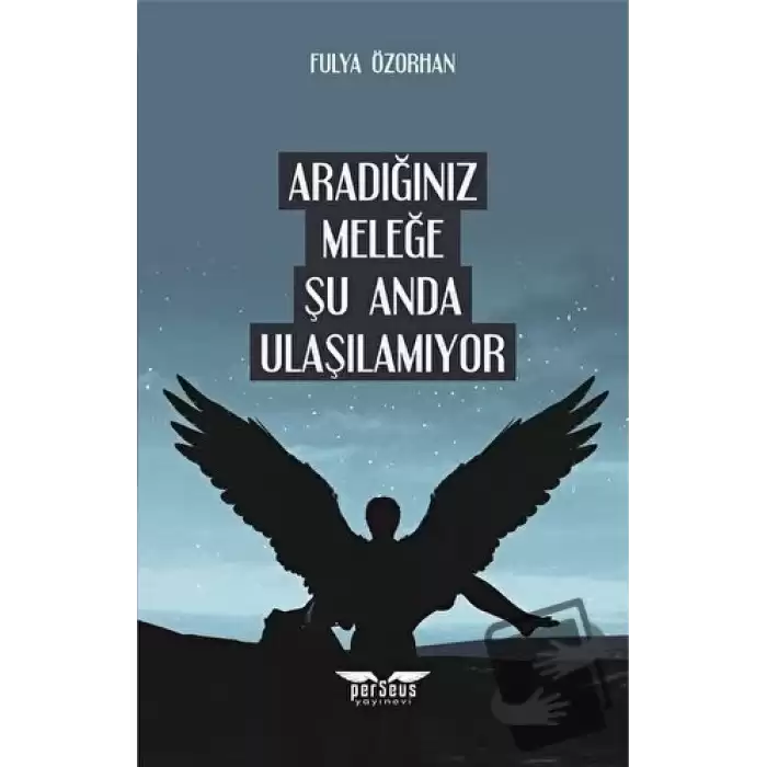 Aradığınız Meleğe Şu Anda Ulaşılamıyor