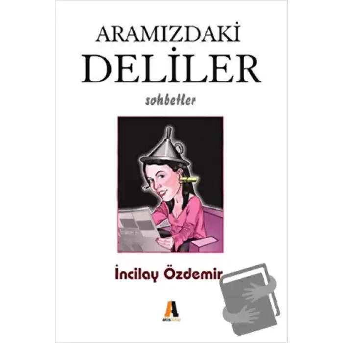 Aramızdaki Deliler