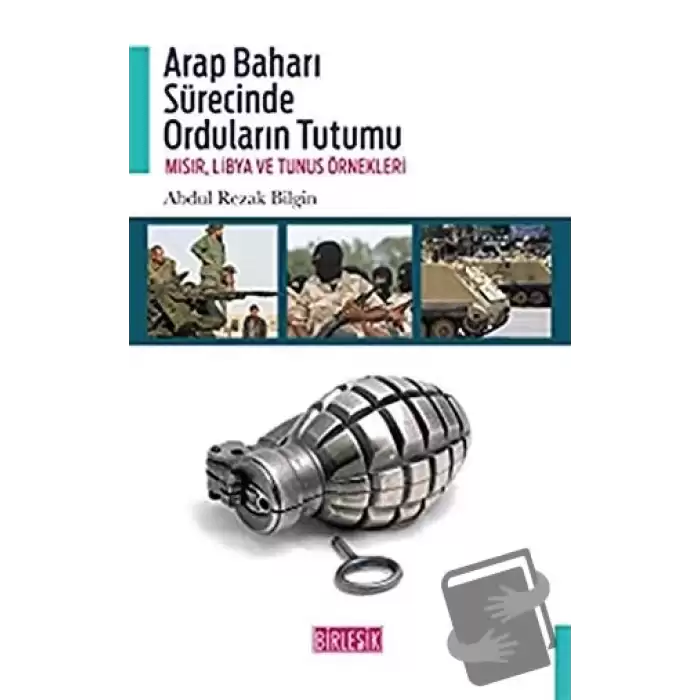 Arap Baharı Sürecinde Orduların Tutumu