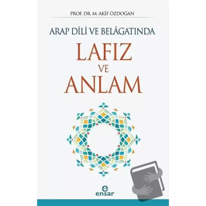 Arap Dili ve Belagatında Lafız ve Anlam