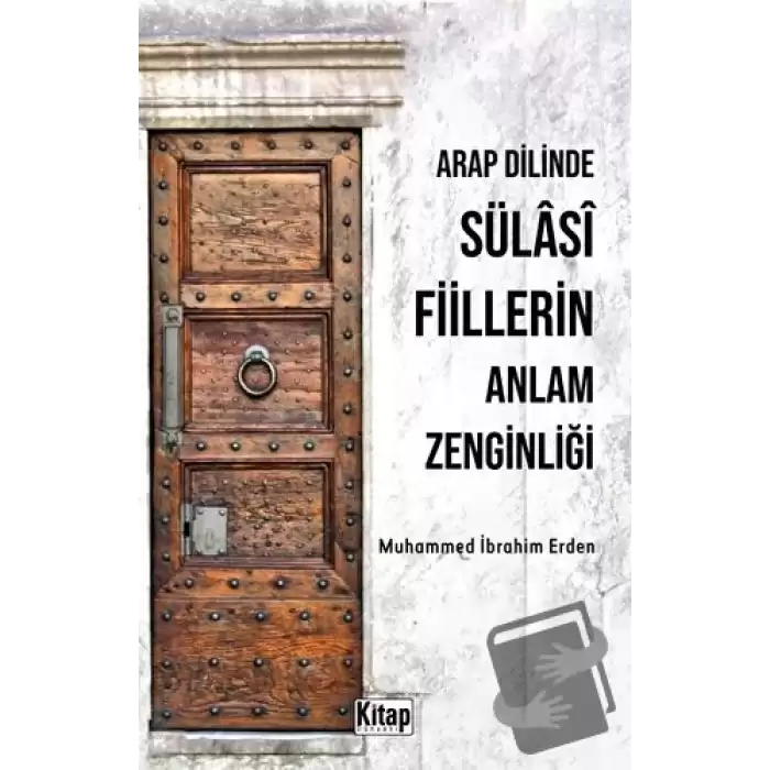 Arap Dilinde Sülasi Fiillerin Anlam Zenginliği