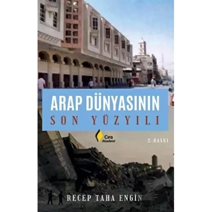 Arap Dünyasının Son Yüzyılı