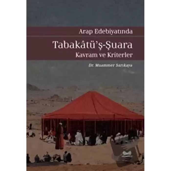 Arap Edebiyatında Tabakatüş-Şuara - Kavram ve Kriterler