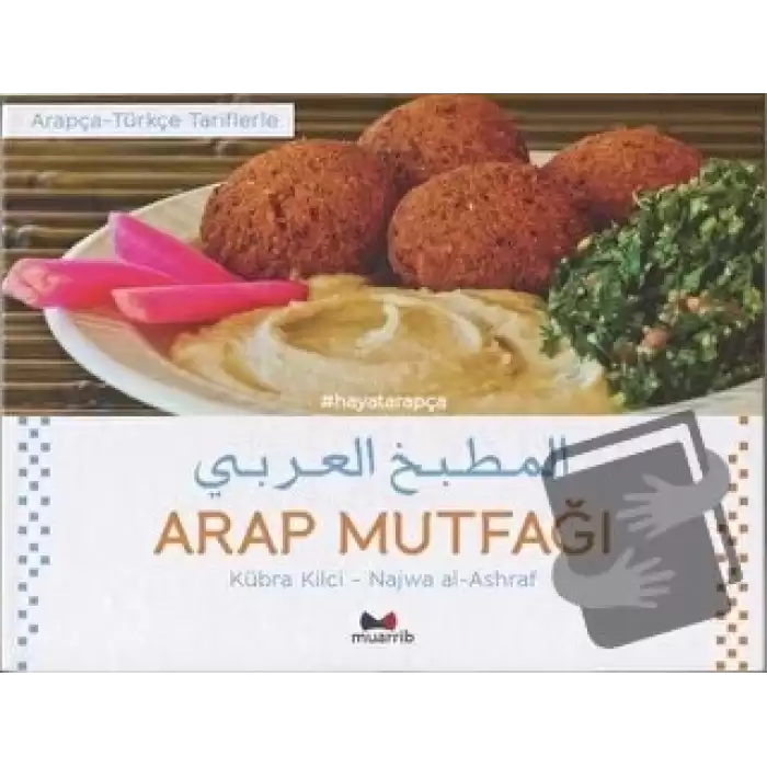 Arap Mutfağı - Arapça Türkçe Tariflerle