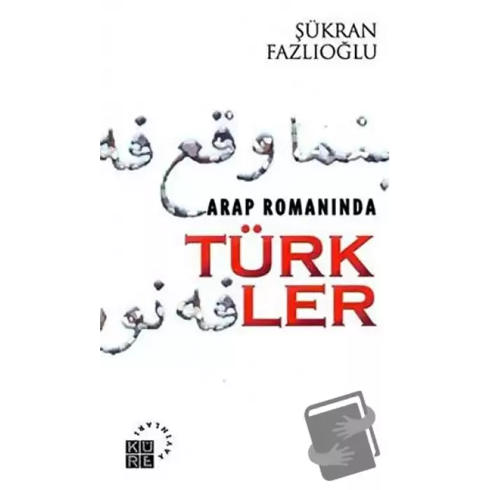 Arap Romanında Türkler