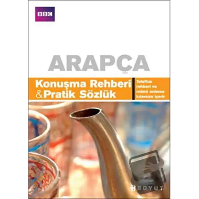 Arapça Konuşma Rehberi - Pratik Sözlük