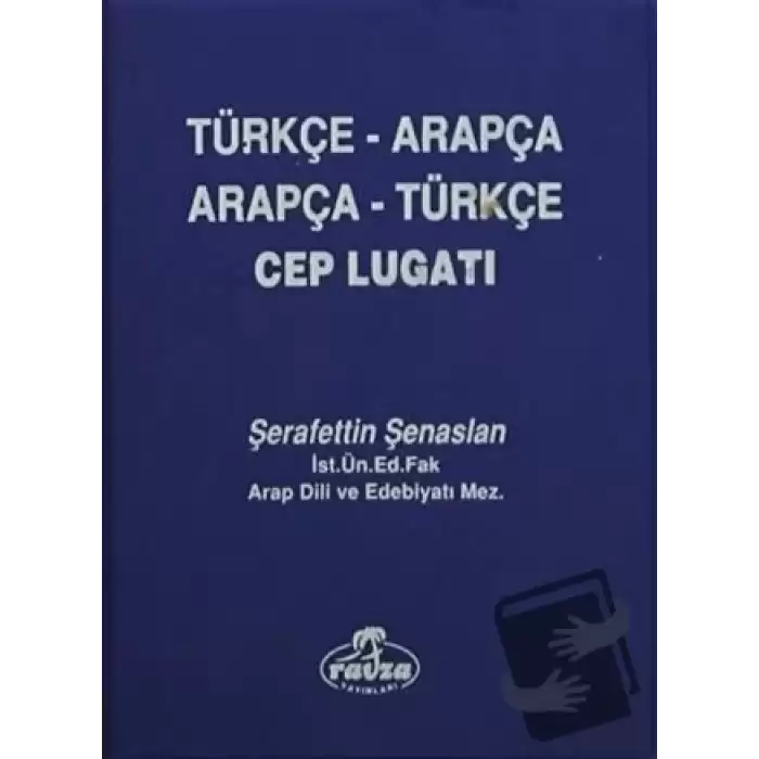 Arapça Türkçe - Türkçe Arapça Cep Lugatı