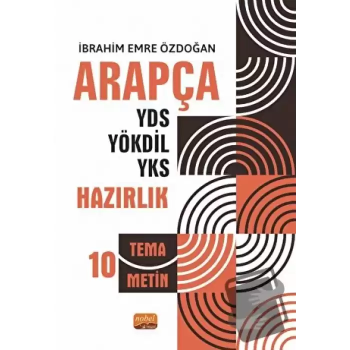 Arapça YDS - YÖKDİL - YKS Hazırlık 10 Tema / 10 Metin