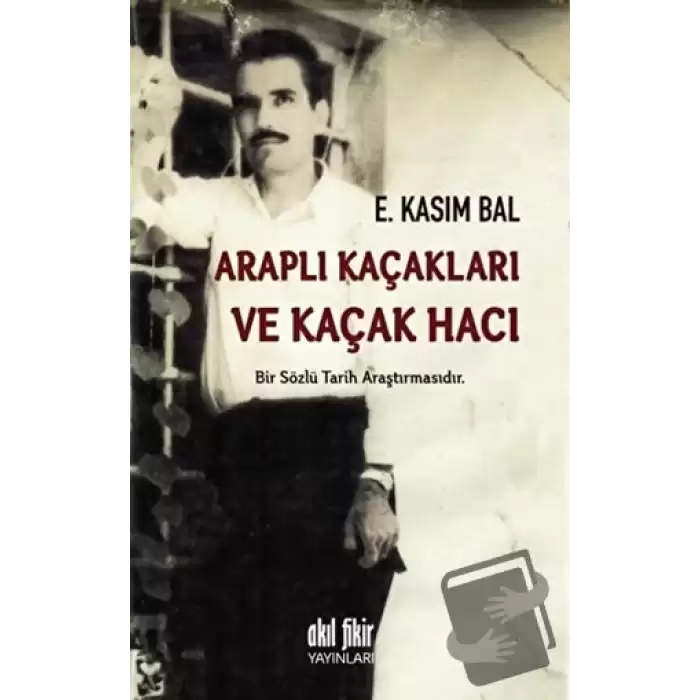 Araplı Kaçakları ve Kaçak Hacı