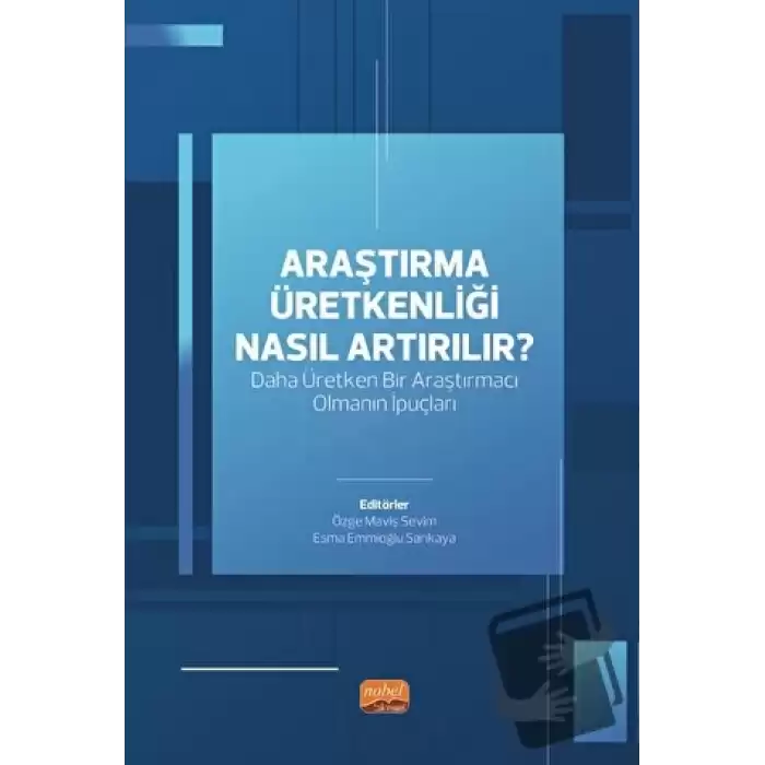 Araştırma Üretkenliği Nasıl Artırılır?