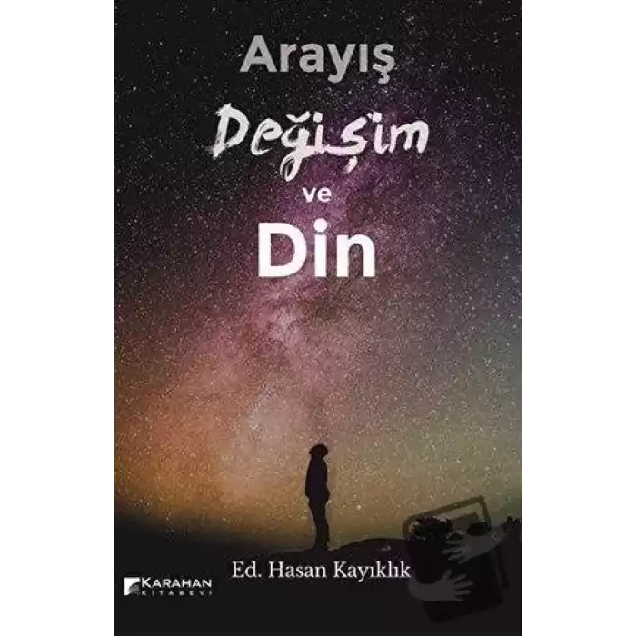 Arayış Değişim ve Din