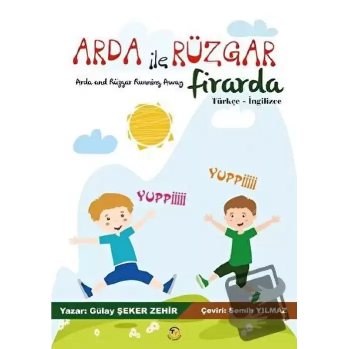 Arda ile Rüzgar Firarda