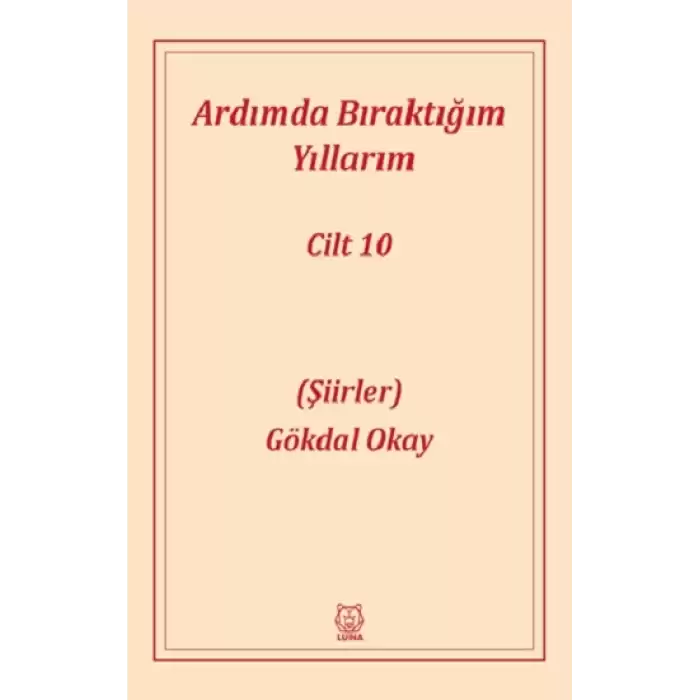 Ardımda Bıraktığım Yıllarım Cilt -10