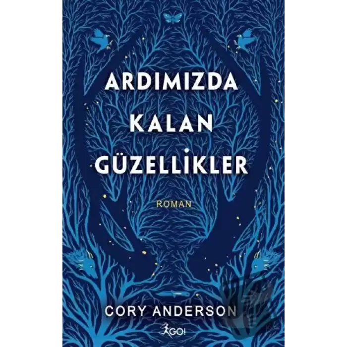 Ardımızda Kalan Güzellikler (Ciltli)