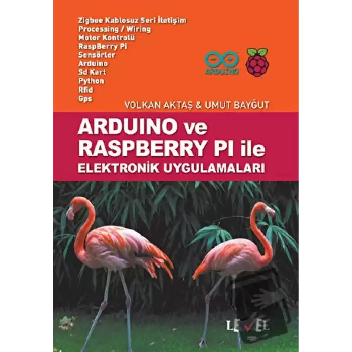 Arduino ve Raspberry Pi ile Elektronik Uygulamaları