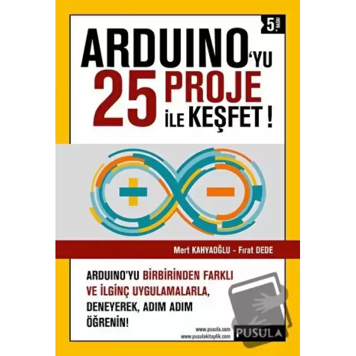 Arduinoyu 25 Proje İle Keşfet!