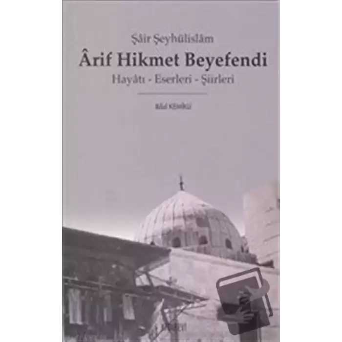 Arif Hikmet Beyefendi