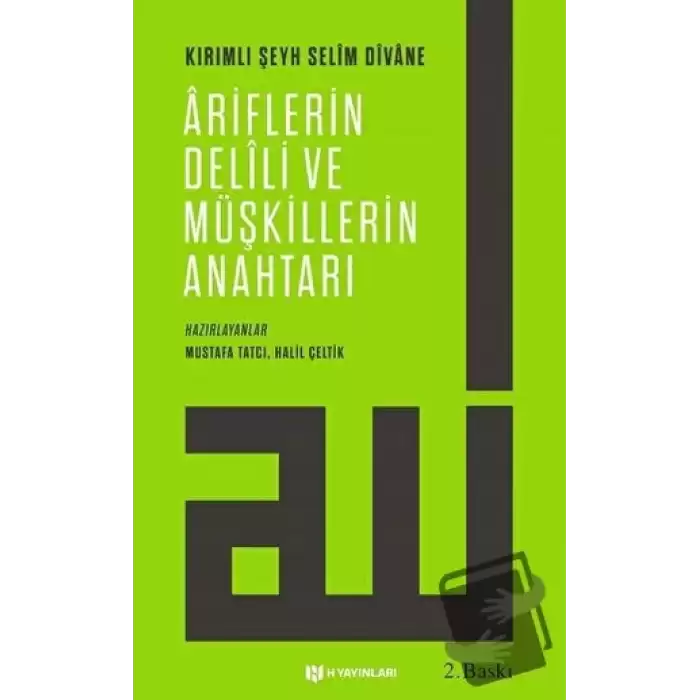 Ariflerin Delili ve Müşkillerin Anahtarı