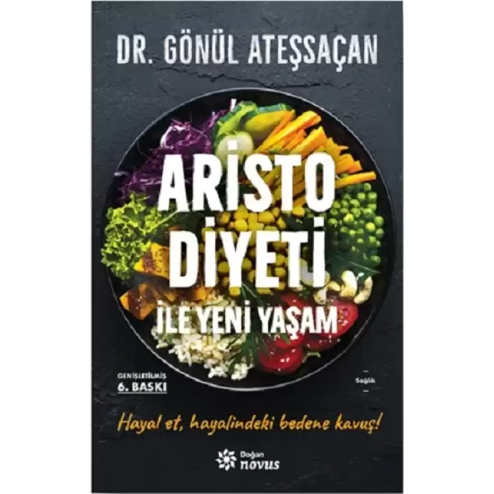 Aristo Diyeti İle Yeni Yaşam