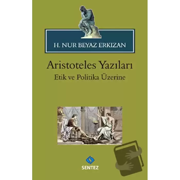 Aristoteles Yazıları: Etik ve Politika Üzerine