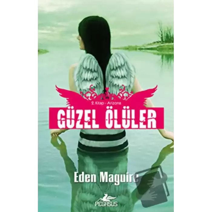 Arizona- Güzel Ölüler Serisi 2. Kitap