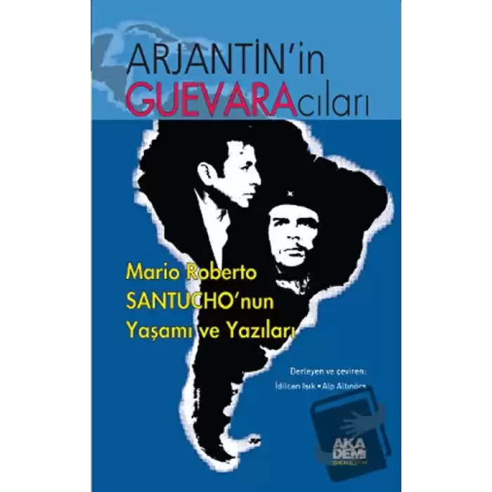 Arjantin’in Guevaracıları