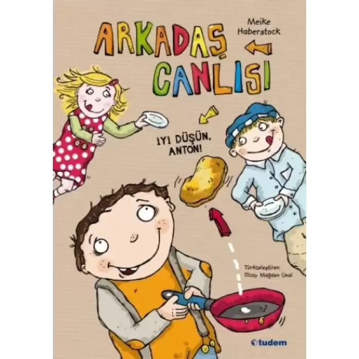 Arkadaş Canlısı - İyi Düşün, Anton!