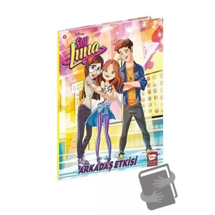 Arkadaş Etkisi - Disney Soy Luna 2