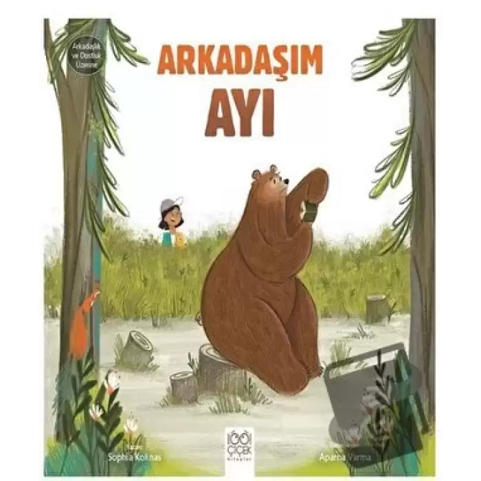 Arkadaşım Ayı- Arkadaşlık ve Dostluk Üzerine