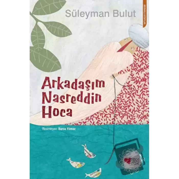 Arkadaşım Nasreddin Hoca