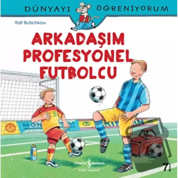 Arkadaşım Profesyonel Futbolcu