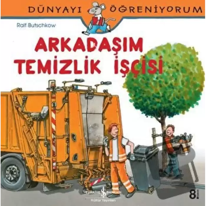 Arkadaşım Temizlik İşçisi