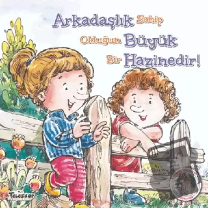 Arkadaşlık Büyük Hazinedir - Kendine Yardımcı Ol