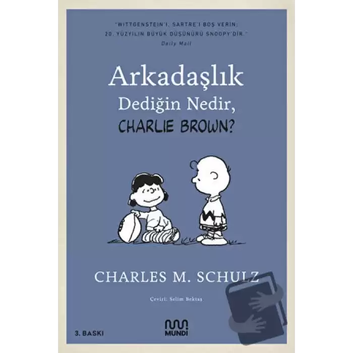 Arkadaşlık Dediğin Nedir, Charlie Brown?