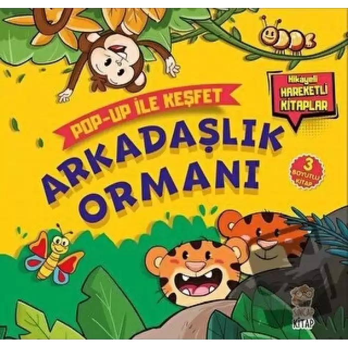 Arkadaşlık Ormanı - Pop-Up İle Keşfet (Ciltli)