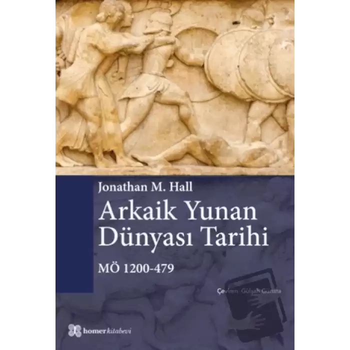 Arkaik Yunan Dünyası Tarihi MÖ 1200-479