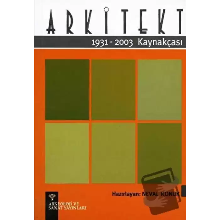 Arkitekt Kaynakçası 1931-2003