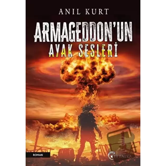 Armageddon’un Ayak Sesleri