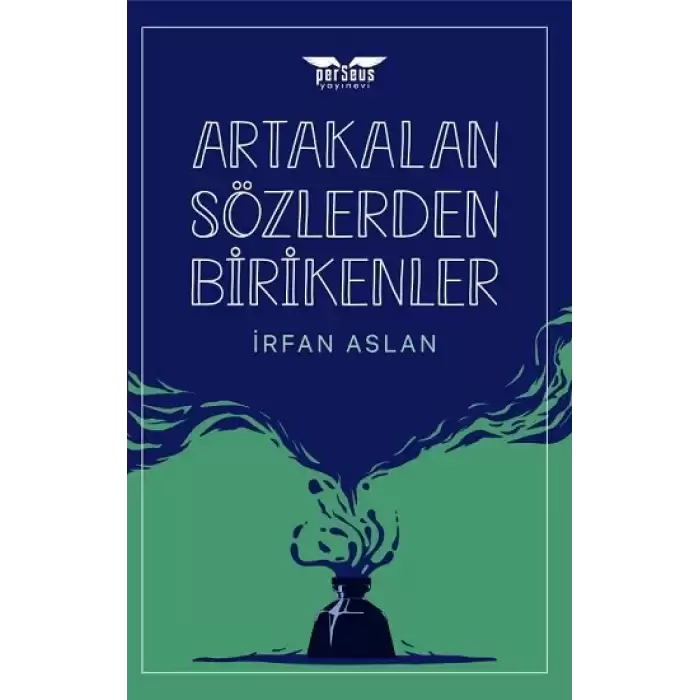 Artakalan Sözlerden Bı̇rı̇kenler