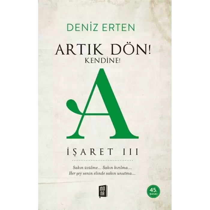 Artık Dön! Kendine! - A İşaret 3