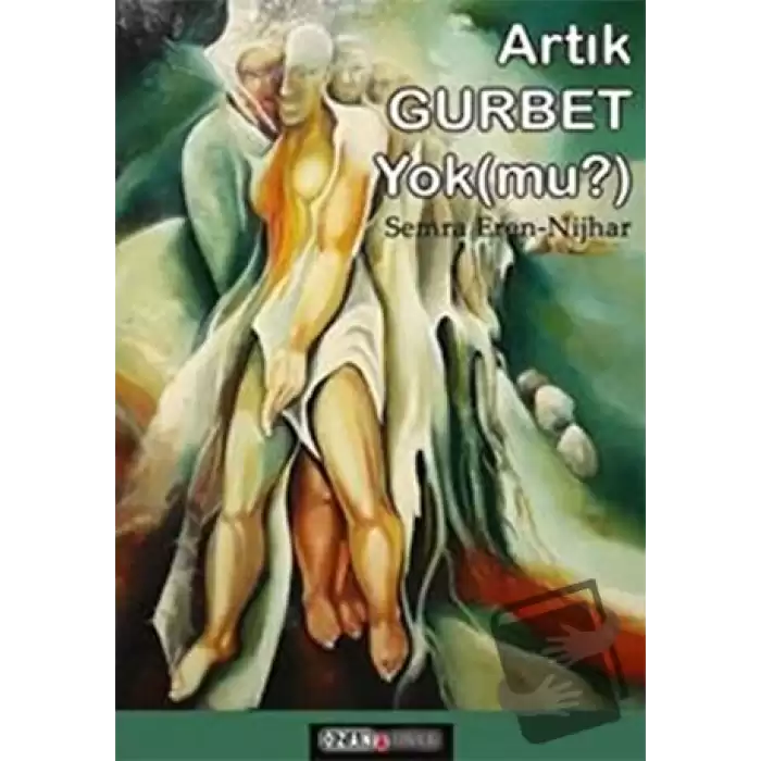 Artık Gurbet Yok (mu?)