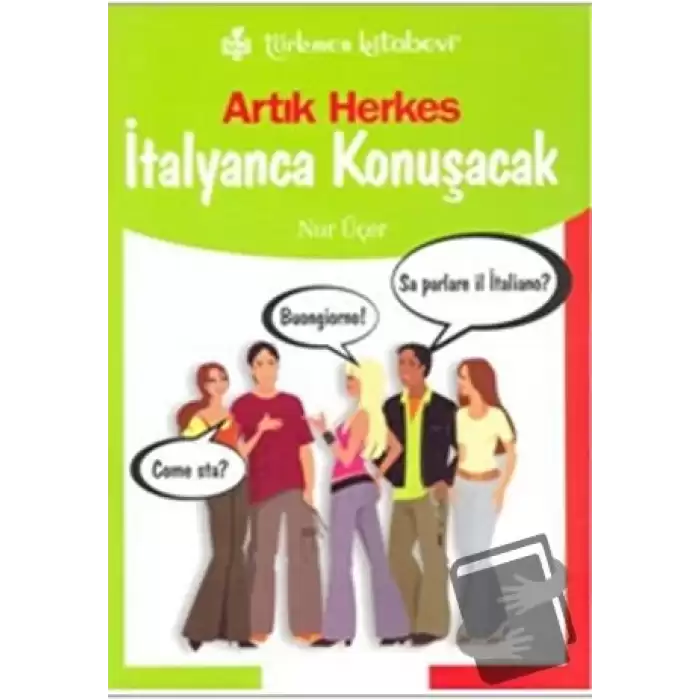 Artık Herkes İtalyanca Konuşacak