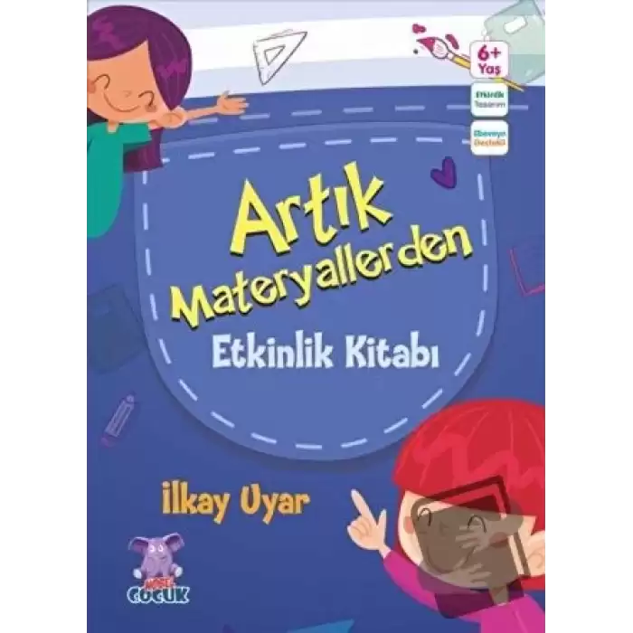 Artık Materyallerden Etkinlik Kitabı