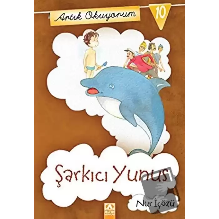 Artık Okuyorum 10: Şarkıcı Yunus