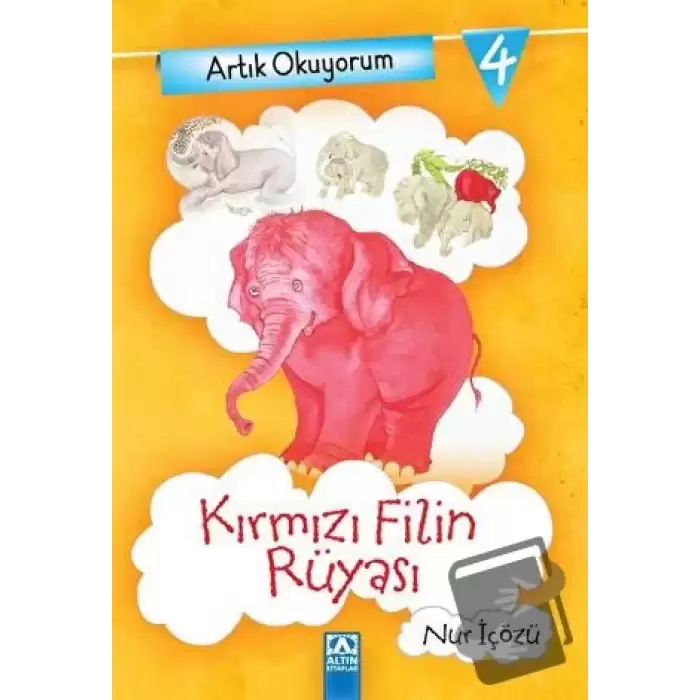 Artık Okuyorum 4: Kırmızı Filin Rüyası