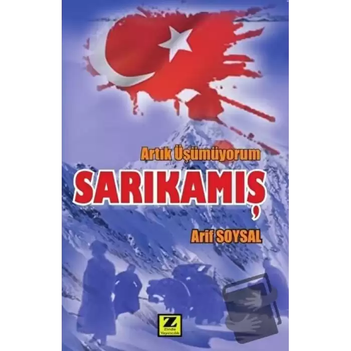 Artık Üşümüyorum Sarıkamış