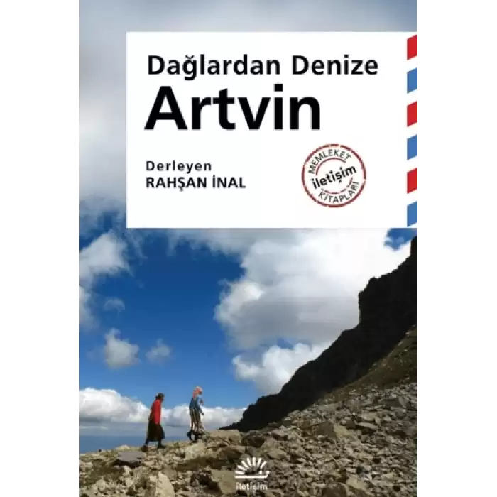 Artvin - Dağlardan Denize