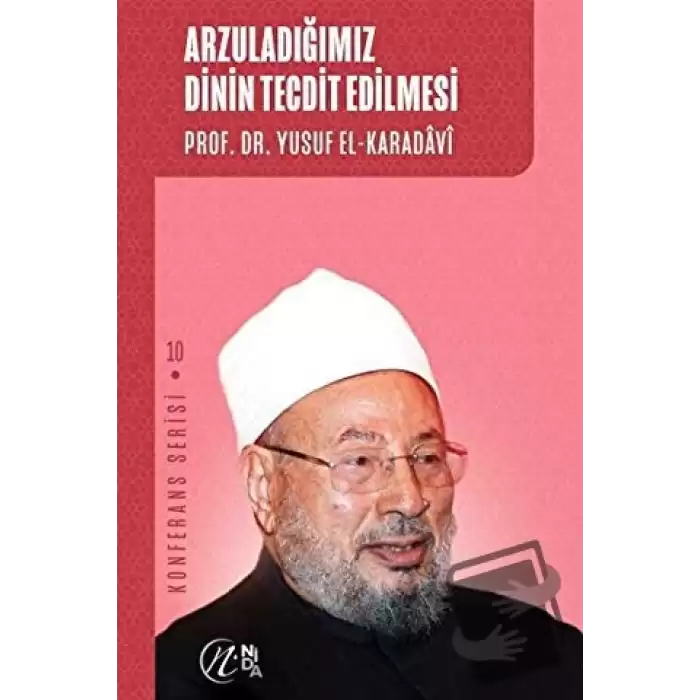 Arzuladığımız Dinin Tecdit Edilmesi